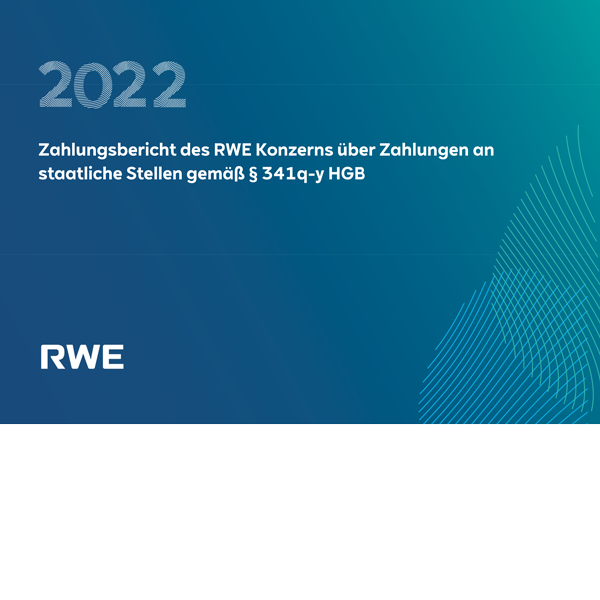 Zahlungsbericht 2022 des RWE Konzerns mit Zahlungen an staatliche Stellen gemäß § 341q-y HGB.