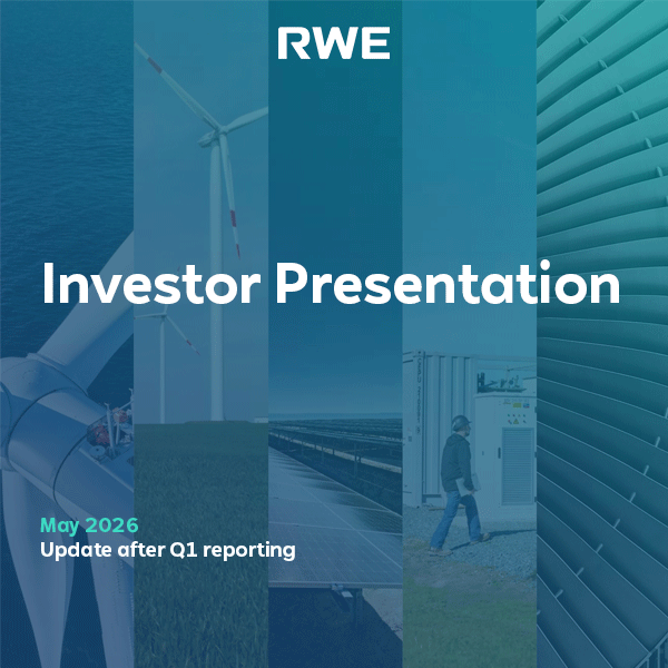 Große weiße Überschrift „Investor Presentation“ ist zentriert über türkisfarbenen vertikalen Feldern mit Windkraftanlagen, Solarmodulen und einem Arbeiter. Das Logo „RWE“ steht oben, und kleiner cyanfarbener Text lautet „May 2026 Update after Q1 reporting“.