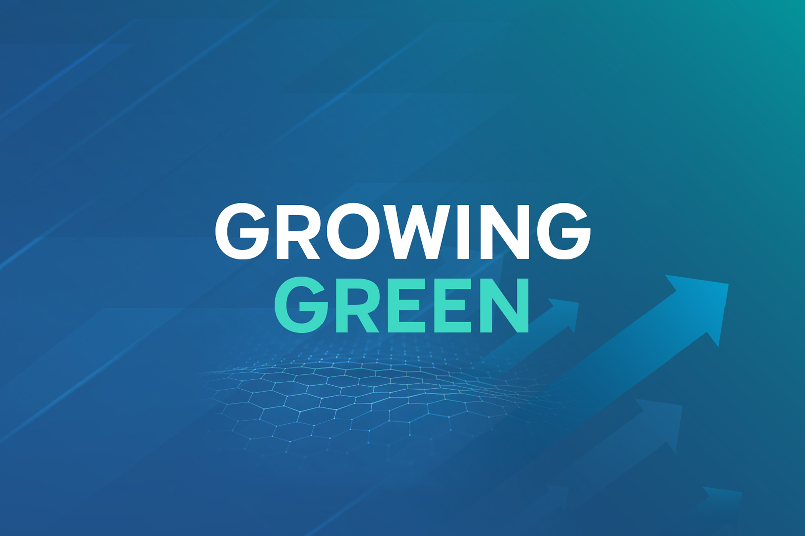 Der Text 'GROWING GREEN' auf einem blauen Hintergrund mit aufsteigenden Pfeilen und einem hexagonalen Muster.